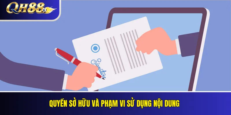 Quyền sở hữu và phạm vi sử dụng nội dung